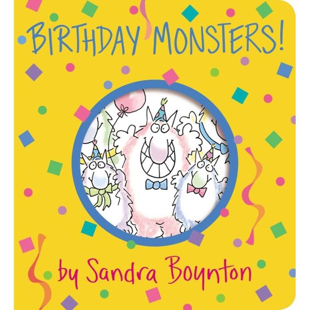 Birthday Monsters! -- Sandra Boynton